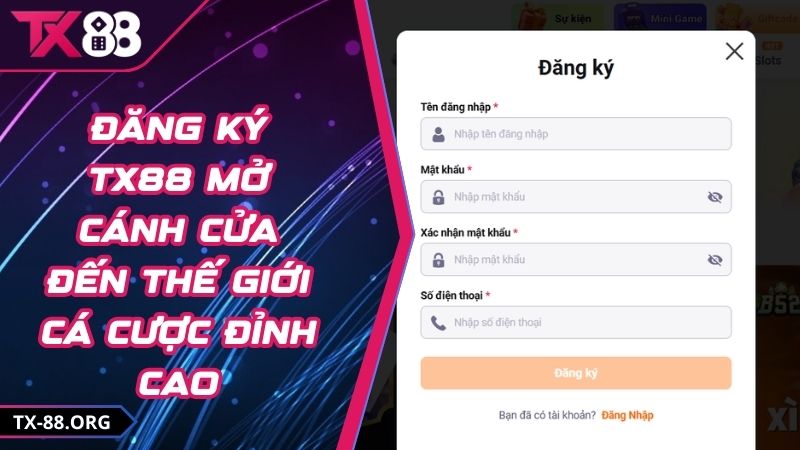Đăng Ký TX88 Mở Cánh Cửa Đến Thế Giới Cá Cược Đỉnh Cao
