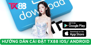 Tải App TX88 – Hướng Dẫn Cài Đặt Cho iOS & Android 2025